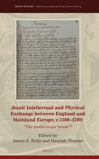 Produktbild: Jesuit Intellectual and Physical Exchange between England and Mainland Europe, c. 1580-1789