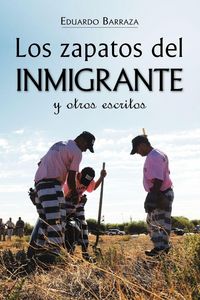 Produktbild: Los zapatos del inmigrante y otros escritos