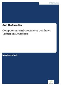Bild vom Artikel Computerunterstützte Analyse der finiten Verben im Deutschen vom Autor Azat Chafigoulline