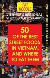 Produktbild: Vietnam's Regional Street Foodies Guide