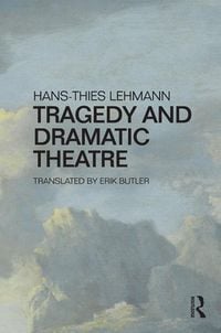 Produktbild: Tragedy and Dramatic Theatre