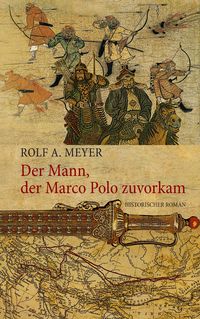 Produktbild: Der Mann, der Marco Polo zuvorkam