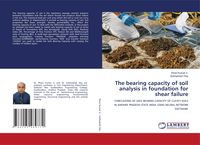 Produktbild: The bearing capacity of soil analysis in foundation for shear failure