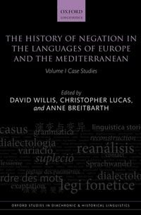Produktbild: The History of Negation in the Languages of Europe and the Mediterranean