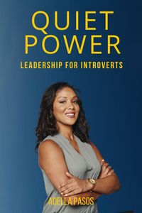 Produktbild: Quiet Power: Leadership for Introverts
