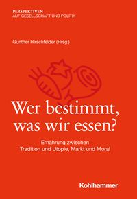 Produktbild: Wer bestimmt, was wir essen?
