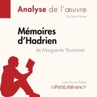 Produktbild: M&eacute;moires d'Hadrien de Marguerite Yourcenar (Fiche de lecture)