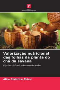 Produktbild: Valoriza&ccedil;&atilde;o nutricional das folhas da planta do ch&aacute; da savana