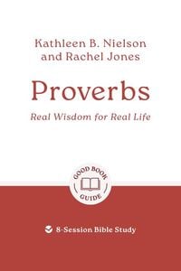 Produktbild: Proverbs: Real Wisdom for Real Life