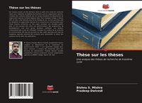 Produktbild: Th&egrave;se sur les th&egrave;ses
