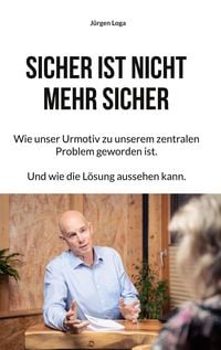 Produktbild: Sicher ist nicht mehr sicher