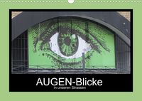 Produktbild: AUGEN-Blicke in unseren Strassen (Wandkalender 2022 DIN A3 quer)