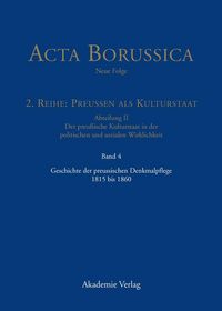 Produktbild: Geschichte der preussischen Denkmalpflege 1815 bis 1860