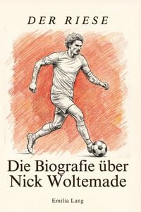 Produktbild: Die Biografie &uuml;ber Nick Woltemade