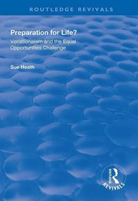 Produktbild: Heath, S: Preparation for Life?