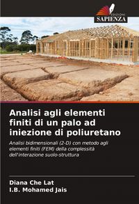 Produktbild: Analisi agli elementi finiti di un palo ad iniezione di poliuretano