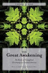Produktbild: Kidd, T: Great Awakening - The Roots of Evangelical Christia