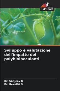 Produktbild: Sviluppo e valutazione dell'impatto dei polybioinoculanti