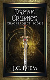 Produktbild: Dream Crusher (Chaos Project, #2)