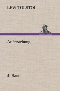Bild vom Artikel Auferstehung 4. Band vom Autor Leo N. Tolstoi
