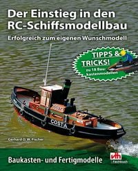 Produktbild: Der Einstieg in den RC-Schiffsmodellbau
