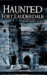 Produktbild: Haunted Fort Lauderdale