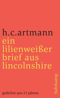 Produktbild: Ein lilienwei&szlig;er brief aus lincolnshire. gedichte aus 21 jahren