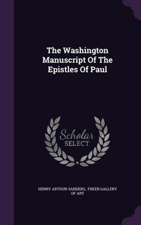 Produktbild: The Washington Manuscript Of The Epistles Of Paul
