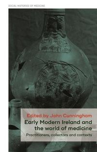 Produktbild: Early Modern Ireland and the world of medicine