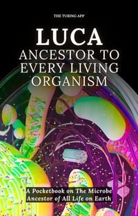 Produktbild: LUCA: Ancestor to Every Living Organism