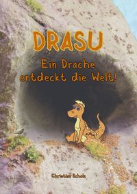 Produktbild: Drasu - Ein Drache entdeckt die Welt!