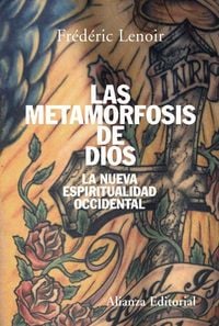 Produktbild: Las metamorfosis de Dios : la nueva espiritualidad occidental
