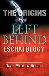 Produktbild: The Origins of Left Behind Eschatology