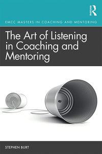 Produktbild: The Art of Listening in Coaching and Mentoring