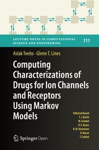 Produktbild: Computing Characterizations of Drugs for Ion Channels and Receptors Using Markov Models