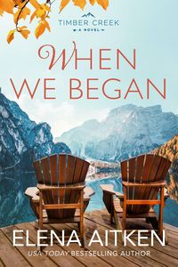 Produktbild: When We Began (Timber Creek Series, #3)