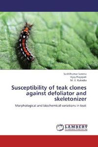 Produktbild: Saxena, S: Susceptibility of teak clones against defoliator