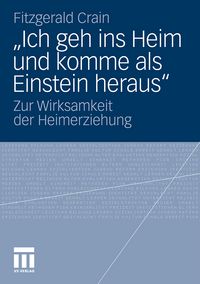 Produktbild: &bdquo;Ich geh ins Heim und komme als Einstein heraus&ldquo;
