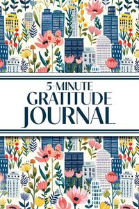Produktbild: 5-Minute Gratitude Journal (Blue Cityscape with Pink Wildflowers)