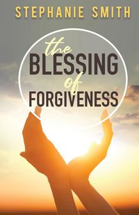 Produktbild: The Blessing of Forgiveness