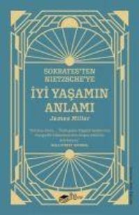 Produktbild: Sokratesten Nietzscheye Iyi Yasamin Anlami