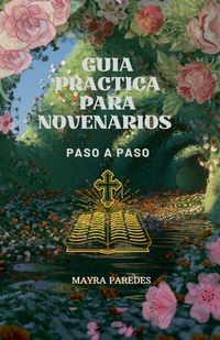 Produktbild: Guia Practica Para Novenarios Paso a Paso