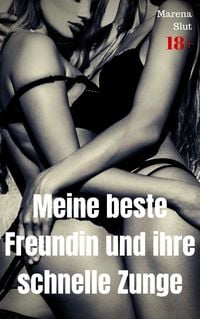 Produktbild: Meine beste Freundin und ihre schnelle Zunge