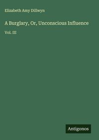 Produktbild: A Burglary, Or, Unconscious Influence