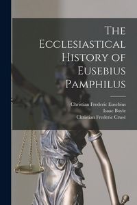 Produktbild: The Ecclesiastical History of Eusebius Pamphilus