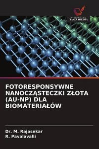 Produktbild: Fotoresponsywne Nanocz&iquest;steczki Z&iquest;ota (au-Np) Dla Biomateria&iquest;&oacute;w