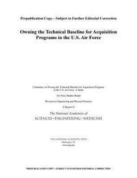 Produktbild: Owning the Technical Baseline for Acquisition Programs in the U.S. Air Force