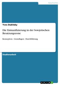 Produktbild: Die Entnazifizierung in der Sowjetischen Besatzungszone