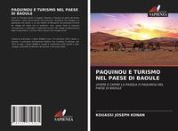 Produktbild: Paquinou E Turismo Nel Paese Di Baoule