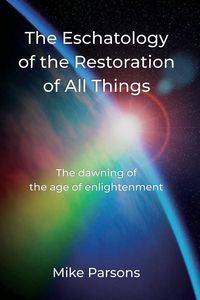 Produktbild: The Eschatology of the Restoration of All Things